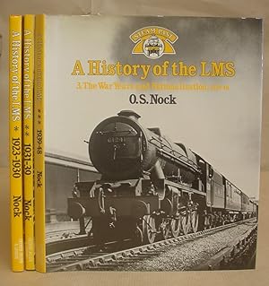 Image du vendeur pour A History Of The LMS Volume I - The First Years 192- 1930 [with] Volume II - The Record Breaking 'Thirties 1931 - 1939 [with] Volume III - The War Years And Nationalisation 1939 - 1948 [ 3 volumes complete ] mis en vente par Eastleach Books