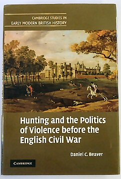 Image du vendeur pour Hunting and the Politics of Violence Before the English Civil War mis en vente par PsychoBabel & Skoob Books