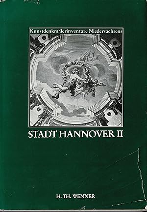 Die Kunstdenkmale der Stadt Hannover Teil II - Denkmäler der eingemeindeten Vorörter (1979)