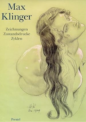 MAX KLINGER - ZEICHNUNGEN. ZUSTANDSDRUCKE. ZYKLEN (Originalausgabe 1996)