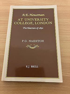 A.E. Housman at University College, London: The Election of 1892