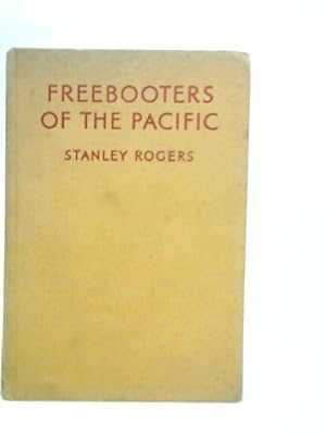 Bild des Verkufers fr Freebooters Of The Pacific zum Verkauf von World of Rare Books