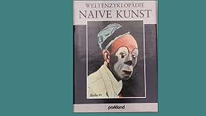 WELTENZYKLOPÄDIE NAIVE KUNST. Hundert Jahre naive Kunst (Originalausgabe 1989)