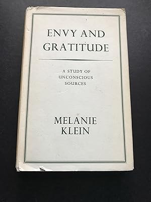 Seller image for Envy and Gratitude : A Study of Unconscious Sources for sale by Sheapast Art and Books