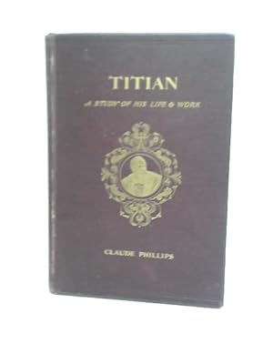 Bild des Verkufers fr The Later Work of Titian zum Verkauf von World of Rare Books
