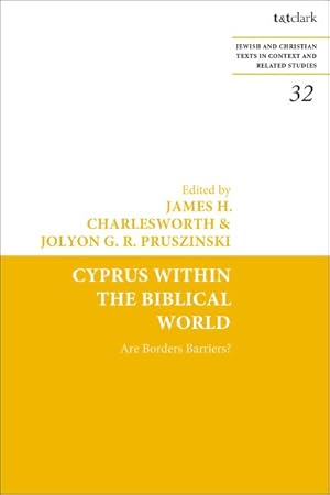 Seller image for Cyprus Within the Biblical World : Are Borders Barriers? for sale by GreatBookPrices