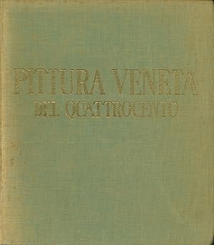 Bild des Verkufers fr Pittura Veneta del Quattrocento. 184 Tavole. zum Verkauf von Wolfs Antiquariat