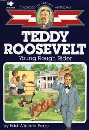 Seller image for Teddy Roosevelt : Young Rough Rider for sale by GreatBookPrices