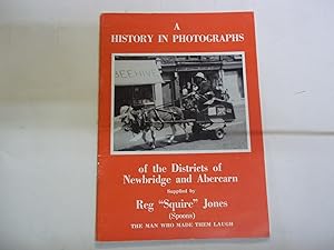 Bild des Verkufers fr A History in Photographs of the Districts of Newbridge and Abercarn zum Verkauf von Carmarthenshire Rare Books