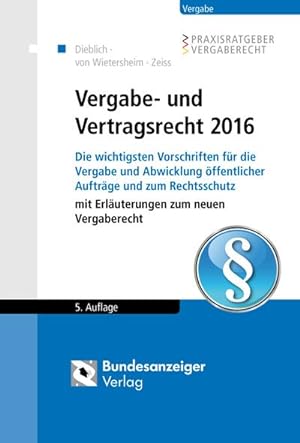Imagen del vendedor de Vergabe- und Vertragsrecht 2016 a la venta por BuchWeltWeit Ludwig Meier e.K.