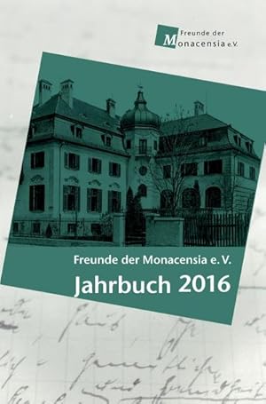 Immagine del venditore per Freunde der Monacensia e.V.  Jahrbuch 2016 venduto da BuchWeltWeit Ludwig Meier e.K.