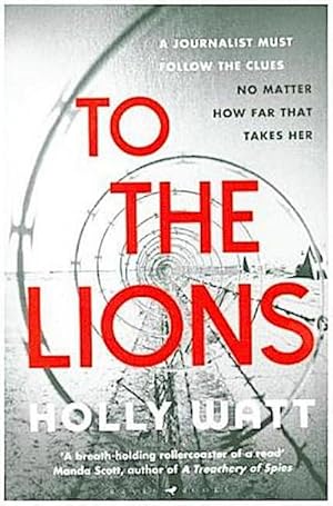 Imagen del vendedor de To The Lions a la venta por BuchWeltWeit Ludwig Meier e.K.