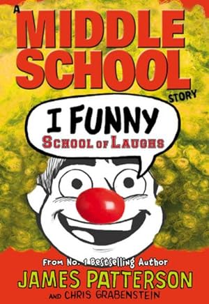 Imagen del vendedor de A Middle School Story - I Funny: School of Laughs a la venta por BuchWeltWeit Ludwig Meier e.K.