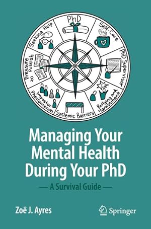Imagen del vendedor de Managing your Mental Health during your PhD a la venta por BuchWeltWeit Ludwig Meier e.K.