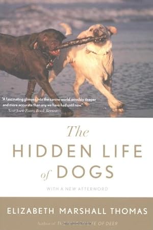 Seller image for The Hidden Life of Dogs by Thomas, Elizabeth Marshall [Paperback ] for sale by booksXpress