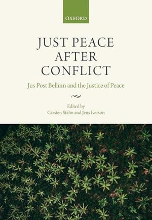 Imagen del vendedor de Just Peace After Conflict : Jus Post Bellum and the Justice of Peace a la venta por AHA-BUCH GmbH