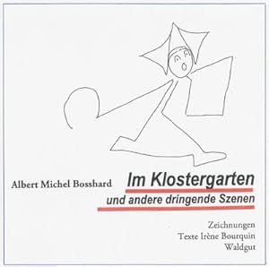 Seller image for Im Klostergarten und andere dringende Szenen for sale by BuchWeltWeit Ludwig Meier e.K.