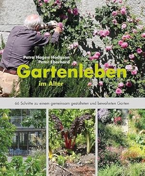 Imagen del vendedor de Gartenleben im Alter a la venta por BuchWeltWeit Ludwig Meier e.K.