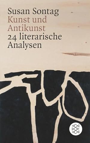 Bild des Verkufers fr Kunst und Antikunst : 24 literarische Analysen zum Verkauf von AHA-BUCH GmbH