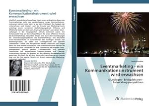 Image du vendeur pour Eventmarketing - ein Kommunikationsinstrument wird erwachsen mis en vente par BuchWeltWeit Ludwig Meier e.K.