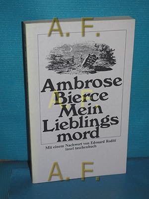 Bild des Verkufers fr Mein Lieblingsmord : Erzhlungen (insel-taschenbuch 39) [Mit e. Nachw. von Edouard Roditi. Aus d. Amerikan. von Gisela Gnther] / zum Verkauf von Antiquarische Fundgrube e.U.