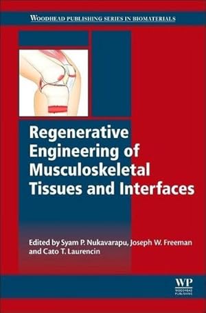 Immagine del venditore per Regenerative Engineering of Musculoskeletal Tissues and Interfaces venduto da BuchWeltWeit Ludwig Meier e.K.