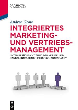 Seller image for Integriertes Marketing- und Vertriebsmanagement for sale by BuchWeltWeit Ludwig Meier e.K.
