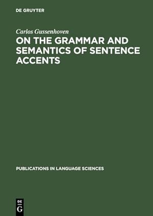 Bild des Verkufers fr On the Grammar and Semantics of Sentence Accents zum Verkauf von BuchWeltWeit Ludwig Meier e.K.