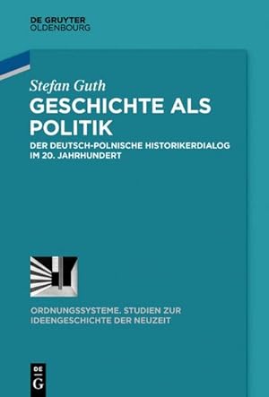 Seller image for Geschichte als Politik for sale by BuchWeltWeit Ludwig Meier e.K.