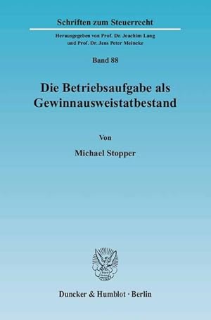 Imagen del vendedor de Die Betriebsaufgabe als Gewinnausweistatbestand. a la venta por BuchWeltWeit Ludwig Meier e.K.