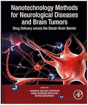 Image du vendeur pour Nanotechnology Methods for Neurological Diseases and Brain Tumors mis en vente par BuchWeltWeit Ludwig Meier e.K.