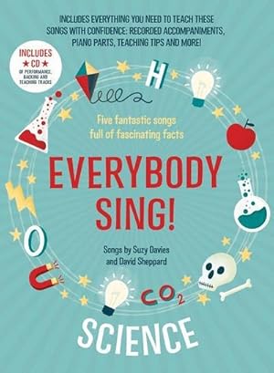 Seller image for Everybody Sing! Science: Five Fantastic Songs Full of Fascinating Facts for sale by BuchWeltWeit Ludwig Meier e.K.