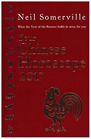 Immagine del venditore per Your Chinese Horoscope 2017 venduto da BuchWeltWeit Ludwig Meier e.K.