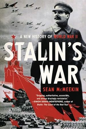 Seller image for Stalin's War: A New History of World War II by McMeekin, Sean [Paperback ] for sale by booksXpress