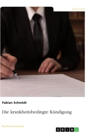 Seller image for Die krankheitsbedingte Kndigung for sale by BuchWeltWeit Ludwig Meier e.K.