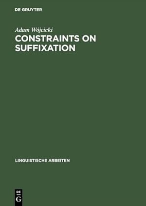 Seller image for Constraints on Suffixation for sale by BuchWeltWeit Ludwig Meier e.K.