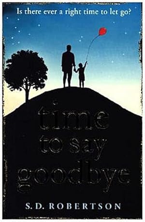Seller image for Time to Say Goodbye for sale by BuchWeltWeit Ludwig Meier e.K.