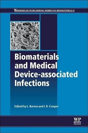 Immagine del venditore per Biomaterials and Medical Device - Associated Infections venduto da BuchWeltWeit Ludwig Meier e.K.
