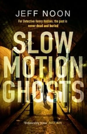 Seller image for Slow Motion Ghosts for sale by BuchWeltWeit Ludwig Meier e.K.