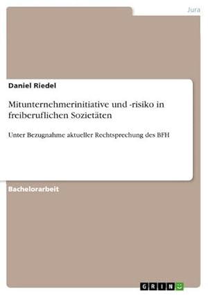 Immagine del venditore per Mitunternehmerinitiative und -risiko in freiberuflichen Sozietten venduto da BuchWeltWeit Ludwig Meier e.K.