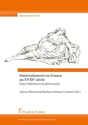 Seller image for Matrialisme(s) en France au XVIIIe sicle for sale by BuchWeltWeit Ludwig Meier e.K.