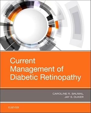 Bild des Verkufers fr Current Management of Diabetic Retinopathy zum Verkauf von AHA-BUCH GmbH