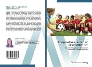 Bild des Verkufers fr Kooperatives Lernen im Sportunterricht zum Verkauf von BuchWeltWeit Ludwig Meier e.K.