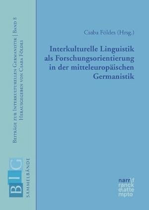 Immagine del venditore per Interkulturelle Linguistik als Forschungsorientierung in der mitteleuropischen Germanistik venduto da BuchWeltWeit Ludwig Meier e.K.