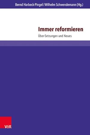 Seller image for Immer reformieren for sale by BuchWeltWeit Ludwig Meier e.K.