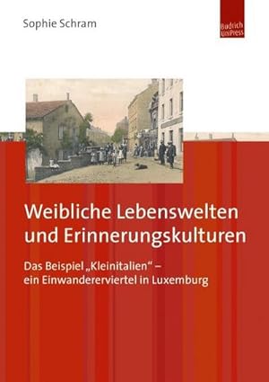 Bild des Verkufers fr Weibliche Lebenswelten und Erinnerungskulturen zum Verkauf von BuchWeltWeit Ludwig Meier e.K.