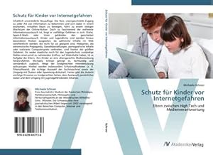 Imagen del vendedor de Schutz fr Kinder vor Internetgefahren a la venta por BuchWeltWeit Ludwig Meier e.K.