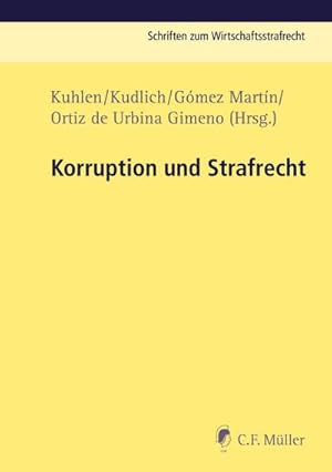 Seller image for Korruption und Strafrecht for sale by BuchWeltWeit Ludwig Meier e.K.