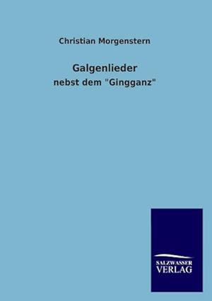 Seller image for Galgenlieder for sale by BuchWeltWeit Ludwig Meier e.K.