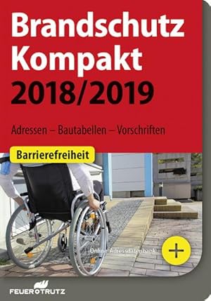 Seller image for Brandschutz Kompakt 2018/2019 for sale by BuchWeltWeit Ludwig Meier e.K.